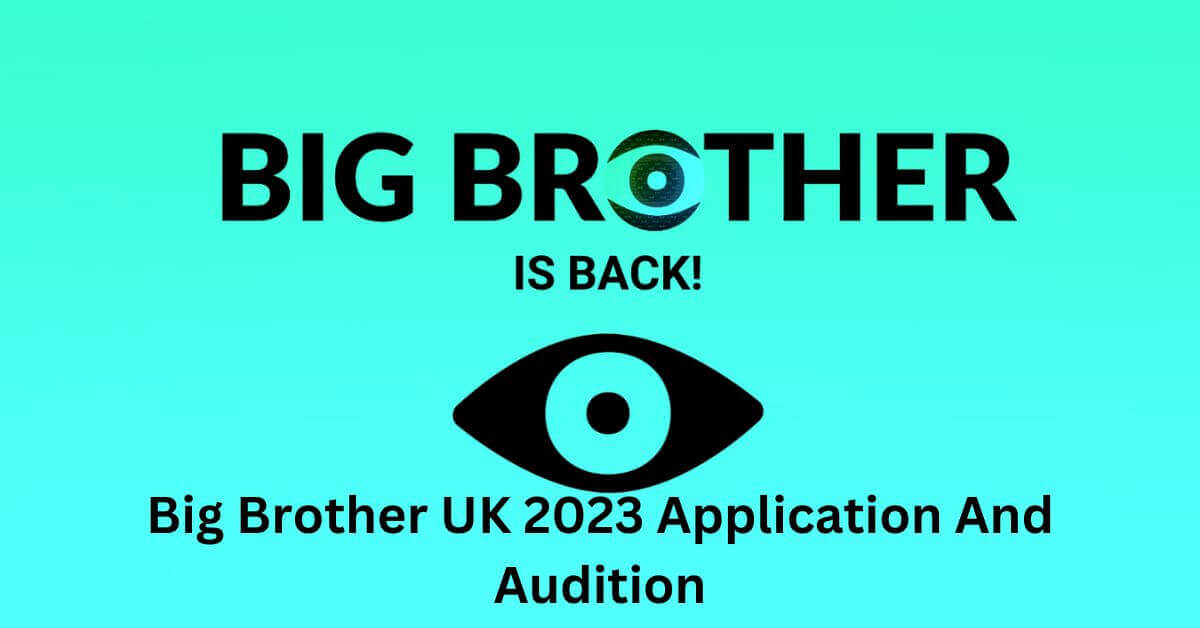 Big Brother UK 2023 Application And Audition Image